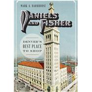 Daniels and Fisher by Barnhouse, Mark A., 9781626199231