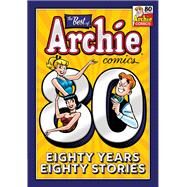 The Best of Archie Comics: 80 Years, 80 Stories by Unknown, 9781645769231