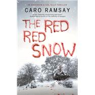 The Red, Red Snow by Ramsay, Caro, 9780727889232