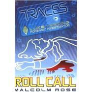 Roll Call by Rose, Malcolm, 9780753459232