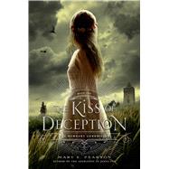 The Kiss of Deception by Pearson, Mary E., 9780805099232