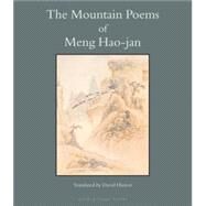 The Mountain Poems of Meng Hao-Jan by Hao-Jan, Meng; Hinton, David, 9780972869232