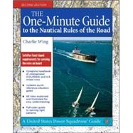 The One-Minute Guide to the Nautical Rules of the Road by Wing, Charlie, 9780071479233