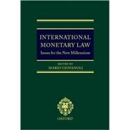 International Monetary Law Issues for the New Millennium by Giovanoli, Mario, 9780198299233