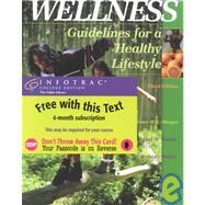 Wellness Guidelines for a Healthy Lifestyle (with Personal Log and InfoTrac) by Hoeger, Werner H. K.; Waite Turner, Lori Waite; Hafen, Brent Q., 9780534589233