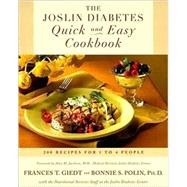 The Joslin Diabetes Quick and Easy Cookbook 200 Recipes for 1 to 4 People by Unknown, 9780684839233