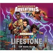 City of Lifestone by Huddleston, Tom; Piper, Billie, 9781784969233