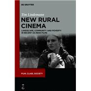 New Rural Cinema by Tim Lindemann, 9783110779233