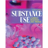 Substance Use: Current Readings and Trends by Lauren Norman, 9798765759233