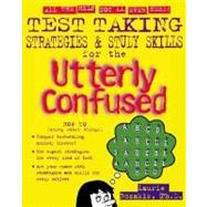 Test Taking Strategies & Study Skills for the Utterly Confused by Rozakis, Laurie, 9780071399234