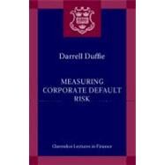 Measuring Corporate Default Risk by Duffie, Darrell, 9780199279234