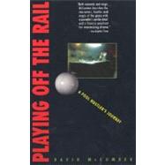 Playing Off the Rail by McCumber, David, 9780380729234