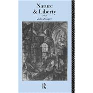 Nature and Liberty by Zvesper; JOHN, 9780415089234