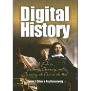 Digital History by Cohen, Daniel J.; Rosenzweig, Roy, 9780812219234