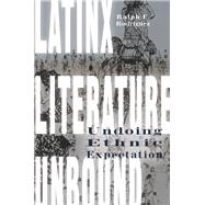 Latinx Literature Unbound by Rodriguez, Ralph E., 9780823279234