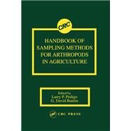 Handbook of Sampling Methods for Arthropods in Agriculture by Pedigo; Larry P., 9780849329234