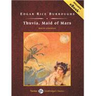 Thuvia, Maid of Mars by Burroughs, Edgar Rice, 9781400109234