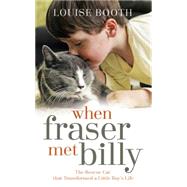 When Fraser Met Billy by Booth, Louise, 9781444769234