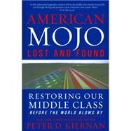 American Mojo by Kiernan, Peter D., 9781630269234
