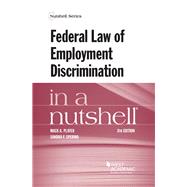 Federal Law of Employment Discrimination in a Nutshell by Player, Mack A.; Sperino, Sandra F., 9781634609234