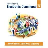 Introduction to Electronic Commerce by Turban, Efraim; King, David; Lang, Judy, 9780136109235