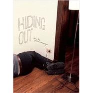 Hiding Out by Messinger, Jonathan, 9780977199235