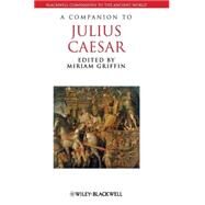 A Companion to Julius Caesar by Griffin, Miriam, 9781405149235