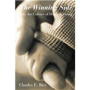 The Winning Side by Rice, Charles E., 9781587319235