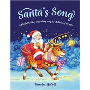 Santa's Song by Mccoll, Pamela, 9781927979235