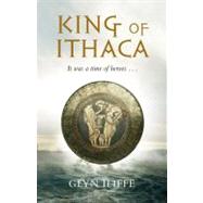 King of Ithaca by Iliffe, Glyn, 9780230529236