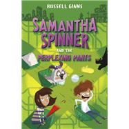 Samantha Spinner and the Perplexing Pants by Ginns, Russell, 9781984849236
