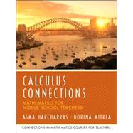 Calculus Connections by Harcharras, Asma; Mitrea, Dorina; University of Missouri, UMO, 9780131449237