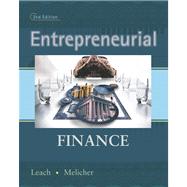 Entrepreneurial Finance by Leach, J. Chris; Melicher, Ronald W., 9780324289237