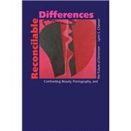 Reconcilable Differences by Chancer, Lynn S., 9780520209237