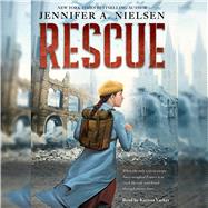 Rescue by Nielsen, Jennifer A.; Vacker, Karissa, 9781338739237