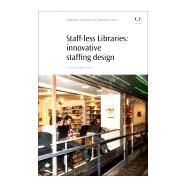 Staff-less Libraries by Johannsen, Carl Gustav, 9780081019238