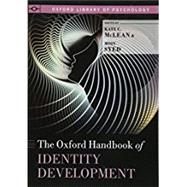 The Oxford Handbook of Identity Development by McLean, Kate C.; Syed, Moin, 9780190469238