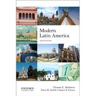 Modern Latin America by Skidmore, Thomas E.; Smith, Peter H.; Green, James N., 9780199929238