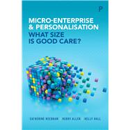 Micro-Enterprise and Personalisation by Needham, Catherine; Allen, Kerry; Hall, Kelly, 9781447319238