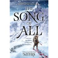 The Song of All by Myers, Tina Lecount, 9781597809238