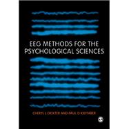 Eeg Methods for the Psychological Sciences by Dickter, Cheryl L.; Kieffaber, Paul D., 9781446249239