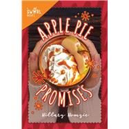 Apple Pie Promises by Homzie, Hillary, 9781510739239