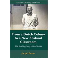 From a Dutch Colony to a New Zealand Classroom by Jacqui Burne, 9781805929239