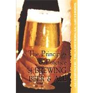 The Principles and Practice of Brewing Beer and Ale by Sykes, Walter J.; Smith, David G., 9781934939239