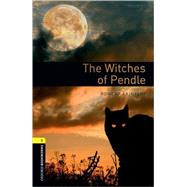 Oxford Bookworms Library: The Witches of Pendle Level 1: 400-Word Vocabulary by Akinyemi, Rowena, 9780194789240