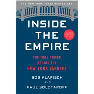 Inside the Empire by Klapisch, Bob; Solotaroff, Paul, 9780358299240