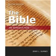 The Bible: An Introduction by Sumney, Jerry L., 9781451469240