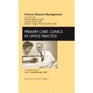 Chronic Disease Management: An Issue of Primary Care Clinics in Office Practice by Salzman, Brooke, M.D., 9781455739240