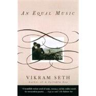 An Equal Music by SETH, VIKRAM, 9780375709241
