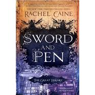 Sword and Pen by Caine, Rachel, 9780451489241